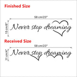 Never stop dreaming wall stickers bedroom living room quarto decorative stickers Home decor DIY wall stickers
