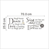 Inspirational quotes Beautiful Flora Mural DANCE LOVE SING LIVE