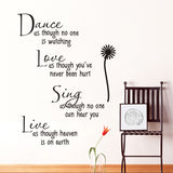 Inspirational quotes Beautiful Flora Mural DANCE LOVE SING LIVE